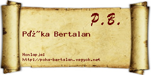Póka Bertalan névjegykártya